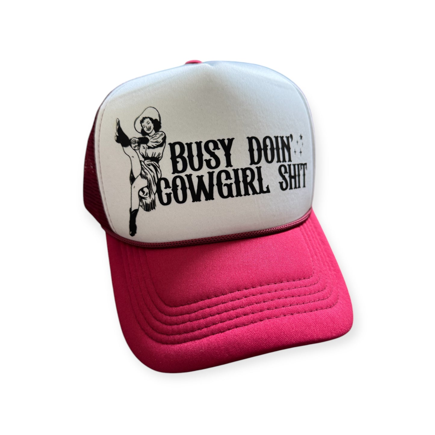 "Busy Doin' Cowgirl Shit" Trucker Hat